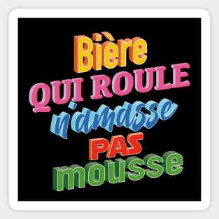 Bière qui roule Sticker